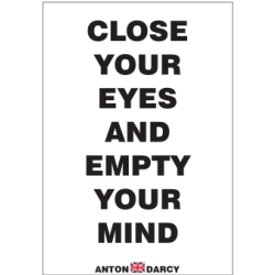 CLOSE-YOUR-EYES-AND-EMPTY-YOUR-MIND-BOW.jpg