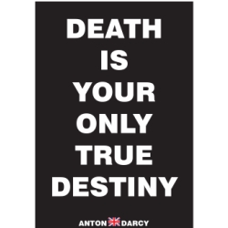 DEATH-IS-YOUR-ONLY-TRUE-DESTINY-WOB.jpg