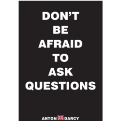 DONT-BE-AFRAID-TO-ASK-QUESTIONS-WOB.jpg
