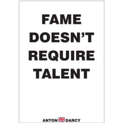 FAME-DOESNT-REQUIRE-TALENT-BOW.jpg