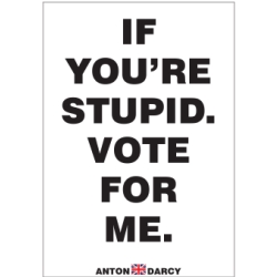 IF-YOUR-STUPID-VOTE-FOR-ME-BOW.jpg
