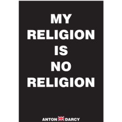 MY-RELIGION-IS-NO-RELIGION-WOB.jpg