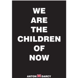 WE-ARE-THE-CHILDREN-OF-NOW-WOB.jpg