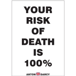 YOUR-RISK-OF-DEATH-IS-100-PERCENT-BOW.jpg