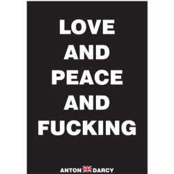 LOVE-AND-PEACE-AND-FUCKING-WOB.jpg