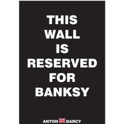 THIS-WALL-IS-RESERVED-FOR-BANKSY-WOB.jpg